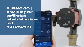 ALPHA2 GO | Anleitung zur geführten Inbetriebnahme mit AUTOADAPT