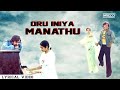 Oru Iniya Manathu - Johnny | Ilayaraja Night time Melody Songs | Ilaiyaraja,Rajini Tamil Super Hits