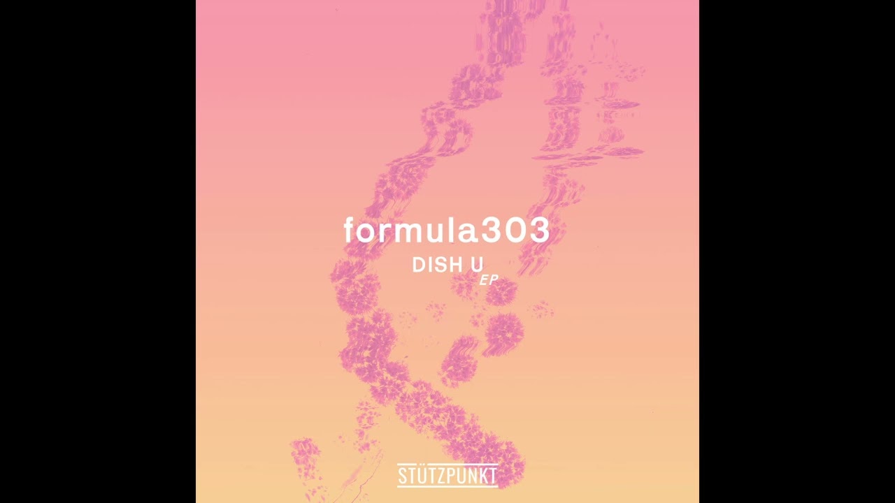 formula303 - Dish U Right Now [SPD002]