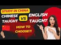 Chinese-taught vs English-taught Programs in China: Which One Should You Choose?