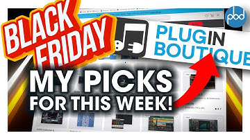 Black Friday - My Plugin Picks for This Week!