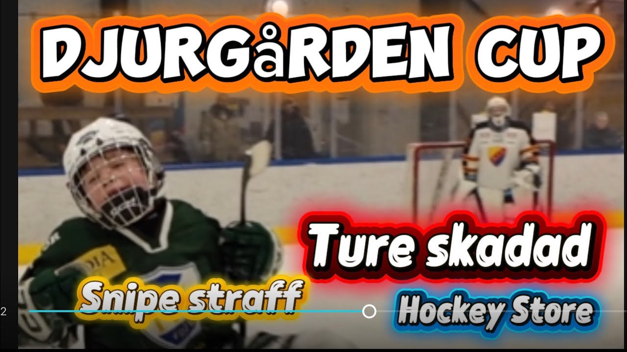 Djurgården CUP, Snipe Straff, Ture skadad och Hockey Store för ny klubba.