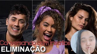 AO VIVO ELIMINAÇÃO: TIAGO, DAYANE E STHE conversando com inscritos ❤️