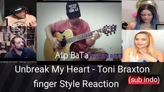 AlipBaTa Unbreak My Heart - Toni Braxton  finger Style Reaction ( subtitle Indo )