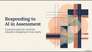 Responding to AI in Assessment in Universities