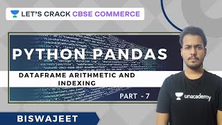 Python Pandas Part - 7 12th CBSE Commerce Biswajeet