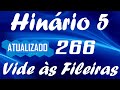HINO 266 CCB Vinde às Fileiras - HINÁRIO 5 ATUALIZADO  @severinojoaquimdasilva-oficial ​