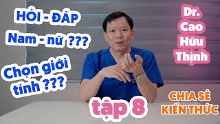 Tập 8| HỎI - ĐÁP CÙNG BÁC SĨ THỊNH (PHẦN 1)