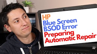 How To Fix Blue Screen BSOD / Preparing Automatic Repair Error for HP