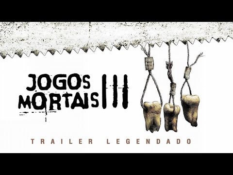 Jogos Mortais 3 (2006) | Trailer Legendado