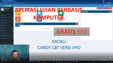 APLIKASI UJIAN BERBASIS KOMPUTER | CANDY CBT VERSI VHD | CARA INSTALL #1