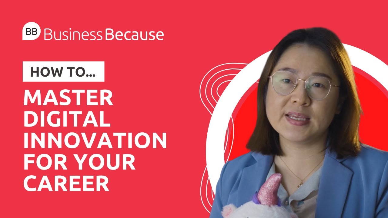 How To Master Digital Innovation For Your Business School Career