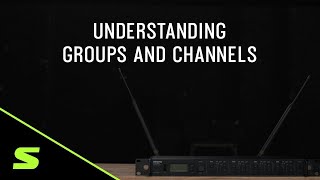 Understanding Groups and Channels