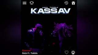 Gazo Ft. Tiakola - Kassav ( version skyrock )