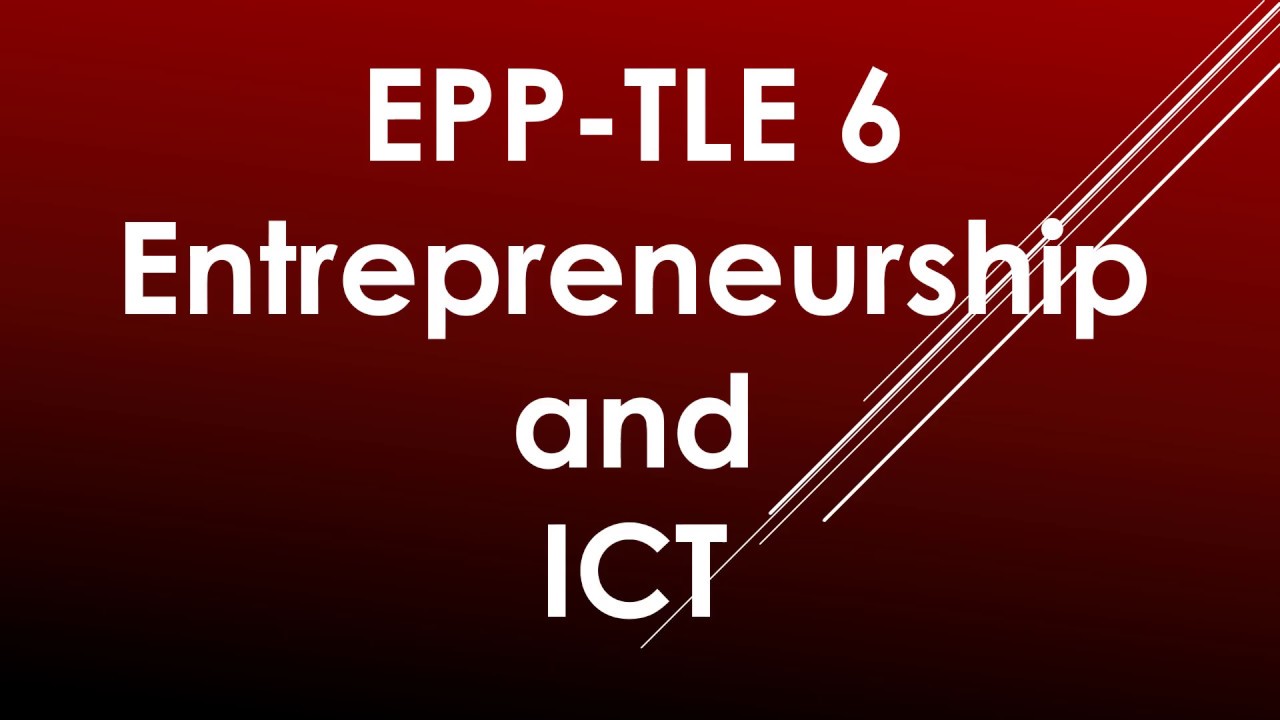 EPP TLE 6 Entrepreneurship and ICT Lesson 3 Buying and Selling Products