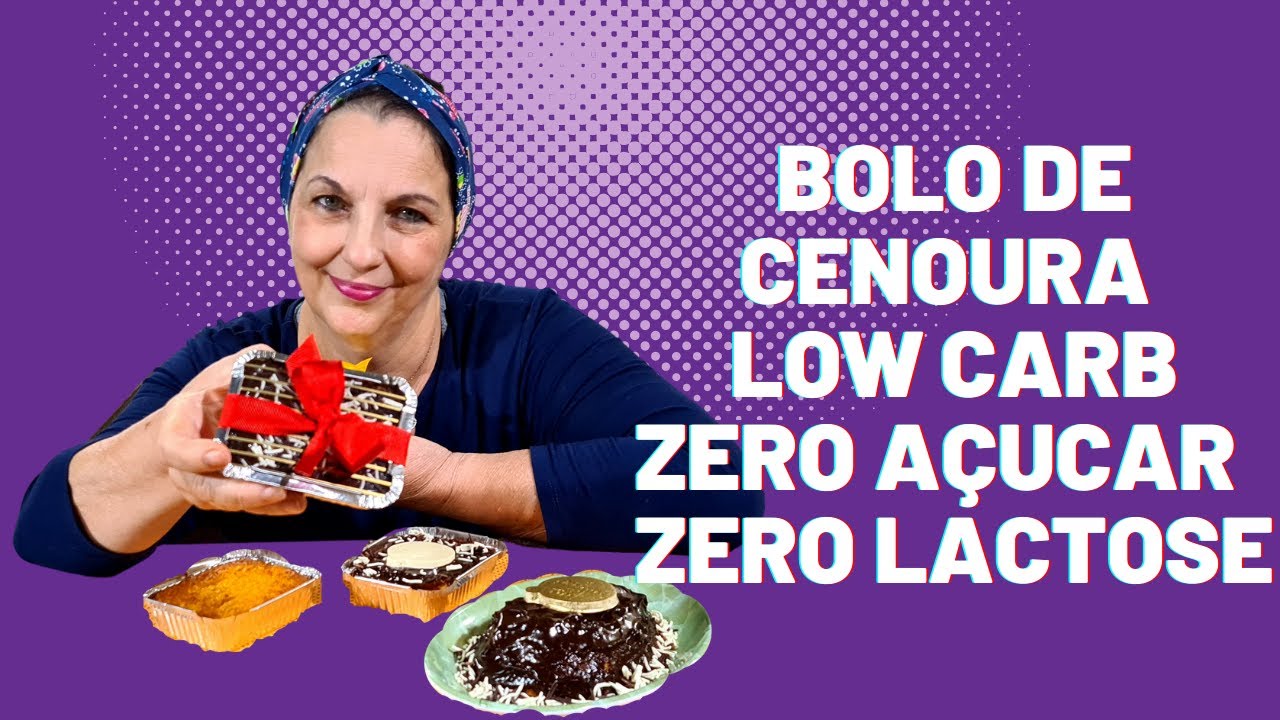 Bolo de Cenoura Low-carb, Zero Açúcar e Zero Lactose