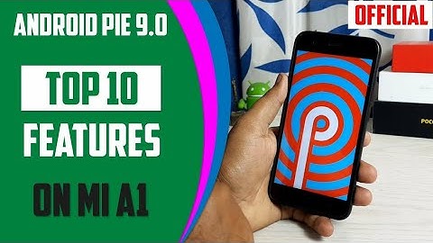 Mi A1 top 10 setting Android 9 pie /mi A1/mi A2 top change //MIA1 android pie update changes feature