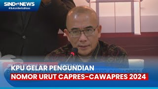 KPU Gelar Pengundian Nomor Urut Capres-Cawapres 2024 Hari Ini