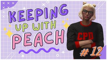 Keeping Up with Peach : Episode Twelve - NoPixel WL