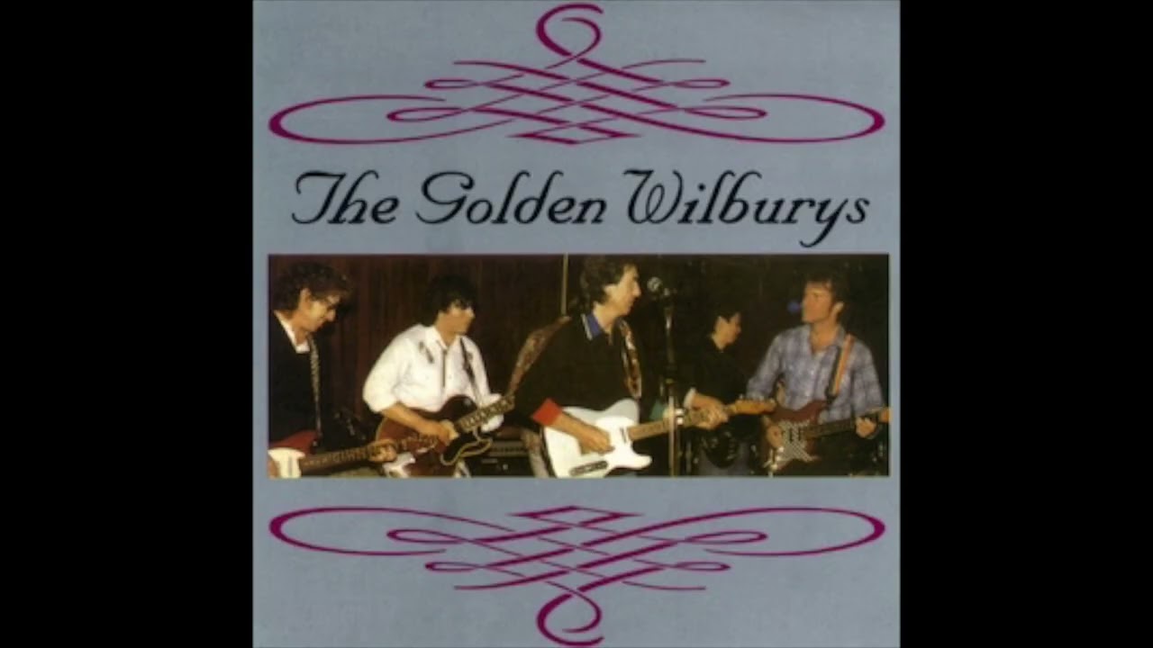 11. The Golden Wilburys / Peggy Sue on vocals Bob Dylan, George Harrison