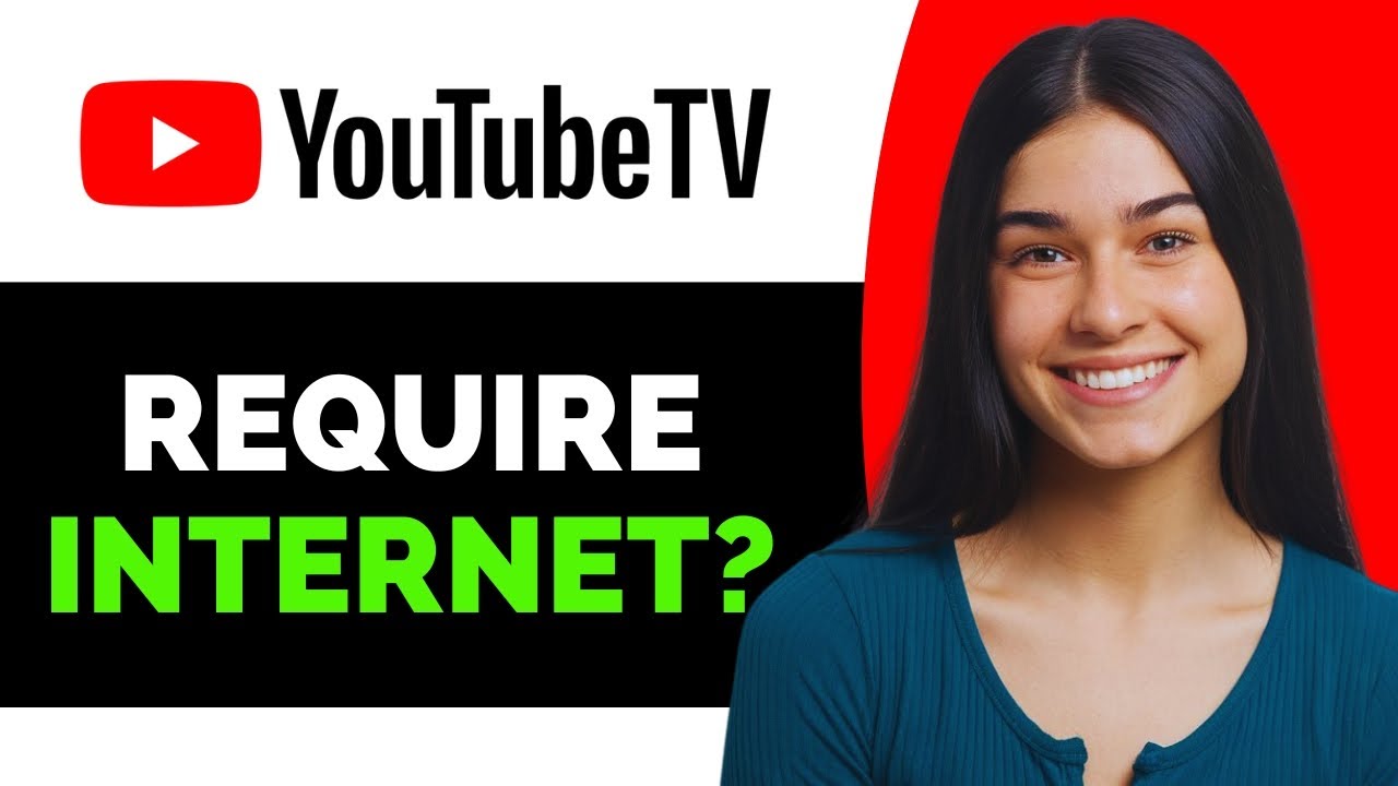 Does YouTube TV Require Internet Full Guide YouTube does-youtube-tv-require-internet-full-guide-youtube