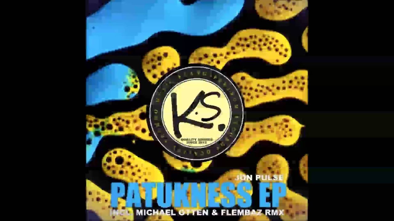 在 YouTube 上观看 Jon Pulse - Patukness (Flembaz Remix) [Klangspektrum Records]