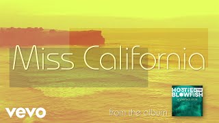 Video thumbnail of "Hootie & The Blowfish - Miss California (Official Audio)"