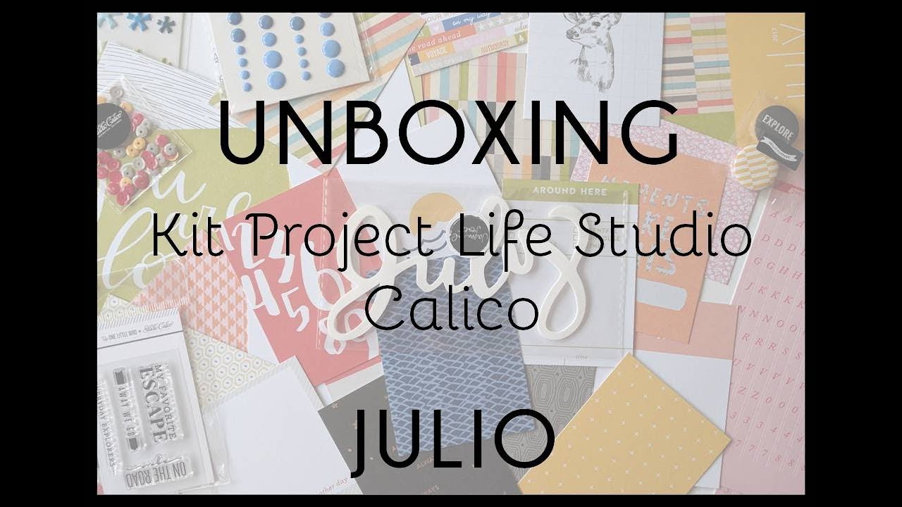 Unboxing Kit de Project Life Julio 2017 de Studio Calico - YouTube