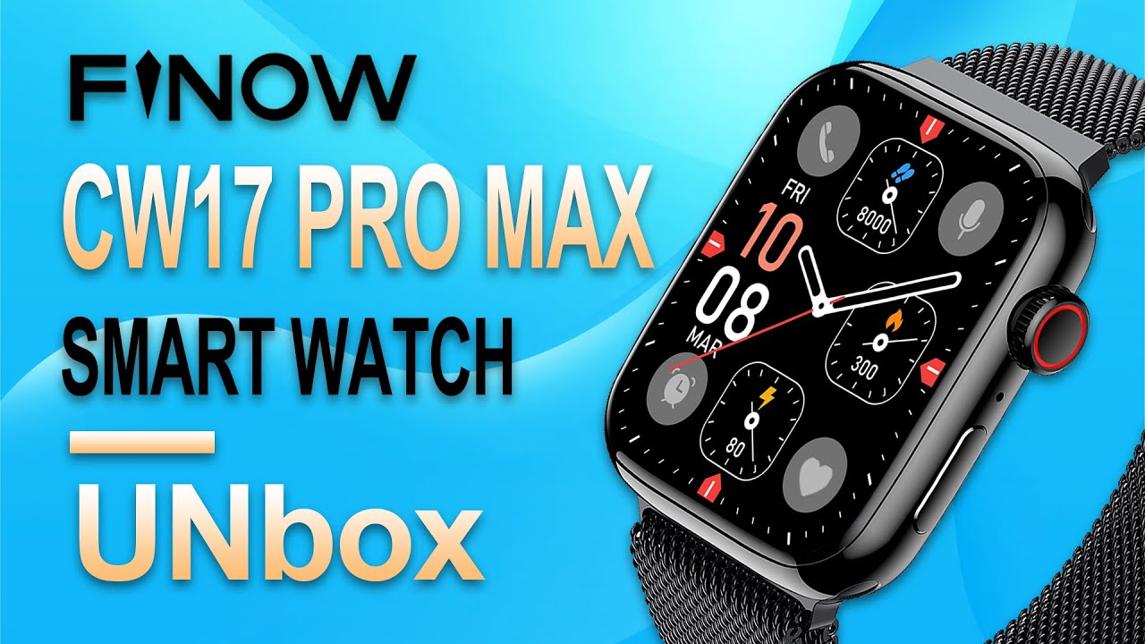 2022 Finow CW17 Pro Max Smartwatch Unbox&Review, Stainless steel 1.91 inch Display Alipay Series 7