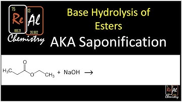 Base hydrolysis of esters - Real Chemistry