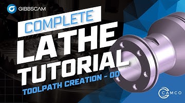 GibbsCAM Lathe Tutorial: 3- Toolpath Creation (OD)