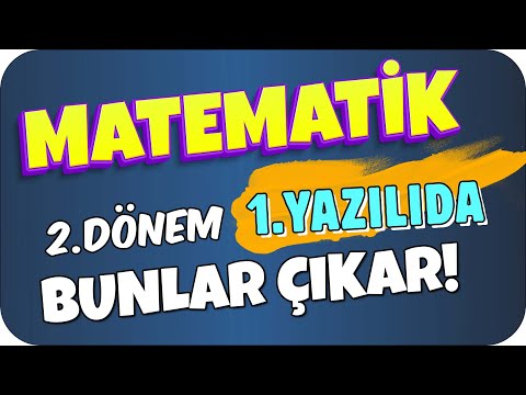 Matematik 2.Dönem 1.Yazılıda Buradan Sorulur! ⚡