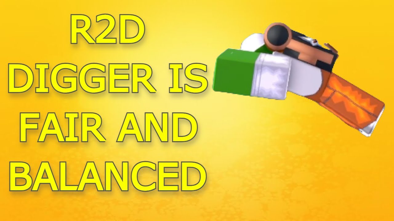 The R2D Digger Is Fair And Balanced - YouTube