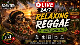 24/7 Relaxing Reggae Instrumental Tropical Guitar Music for Relax, Study, Work | BOENTER MUSIC