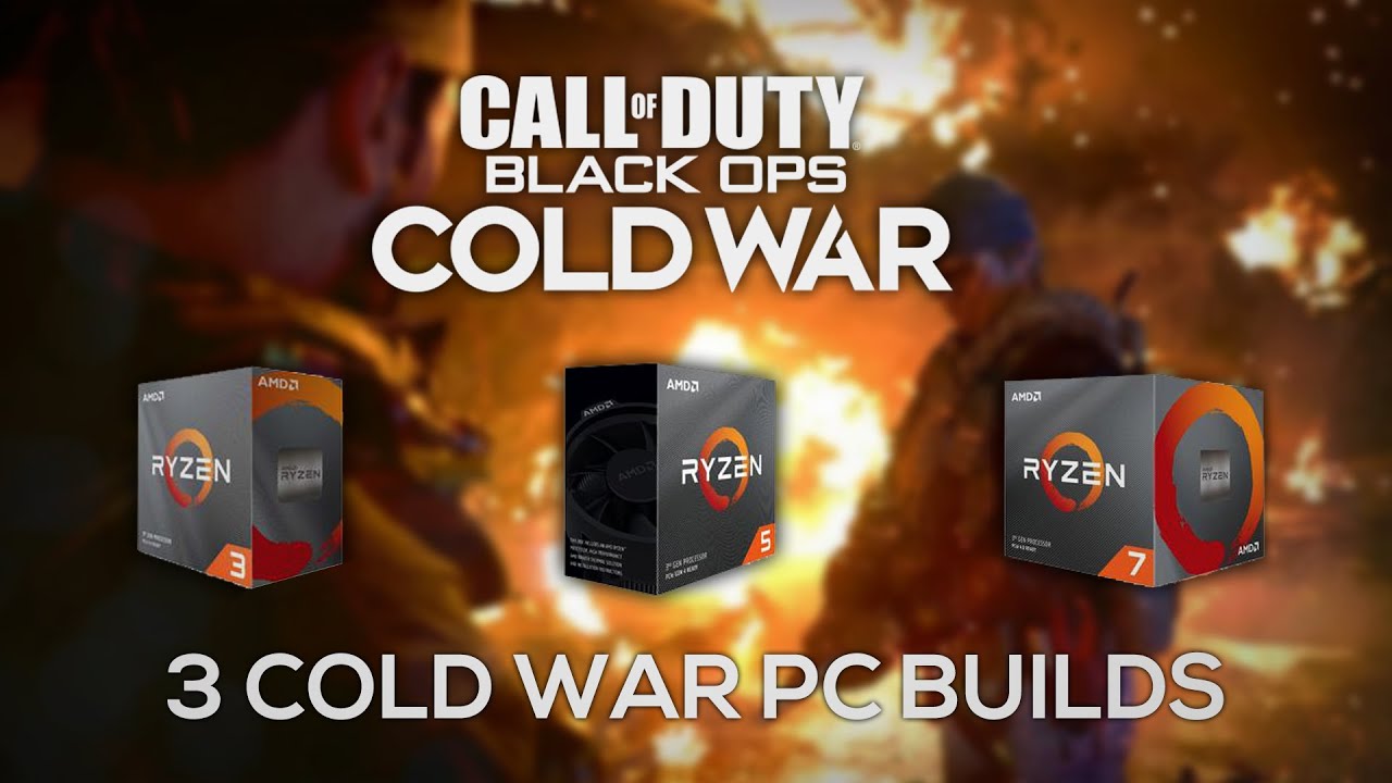 Cold War Competitive To PC 3 Builds For 3 Budgets YouTube