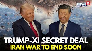 LIVE | Trump & Xi Jinping Lock Secret Deal, No Weapons To Iran For Hormuz Reopening | Iran War |N18G LIVE | Trump & Xi Jinping Lock Secret Deal, No Weapons To Iran For Hormuz Reopening | Iran War |N18G