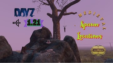 DayZ: 10 Medieval P3D Spawn Locations 1.21 for Console NOW AVAILABLE
