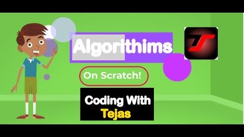 Algorithms On Scratch!