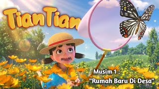 Tian Tian Bahasa Indonesia Musim 1 