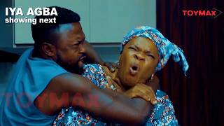 Iya Agba Yoruba Movie Trailer Showing Next On Toymaxtv