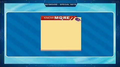 CH-4 THE KEYBOARD AND ITS FUNCTIONS CLASS 2 PART 1