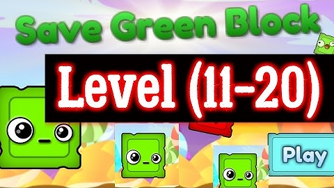 Save Green Block level (11-20) walkthrough level 11 12 13 14 15 16 17 18 19 20 Android
