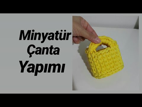 DIY/Minyatür çanta Yapımı(Penye İpten)❤️
