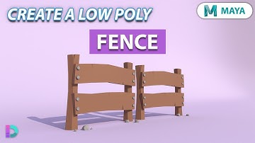 Model A Low Poly Fence In Maya