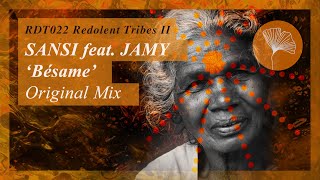 SANSI feat. JAMY  - Besame (Original Mix) Redolent Music Resimi
