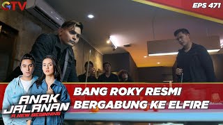 Bang Roky Resmi Bergabung Ke Elfire - Anak Jalanan A New Beginning