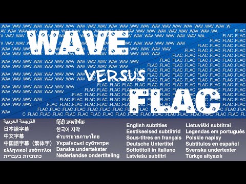 WAV versus FLAC and other audio file formats