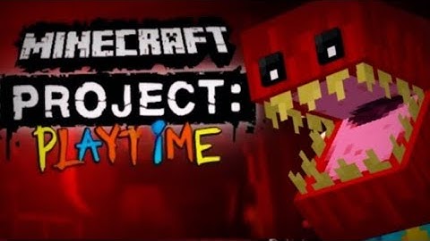 Project: Playtime - Official Gameplay Trailer | Map Minecraft
