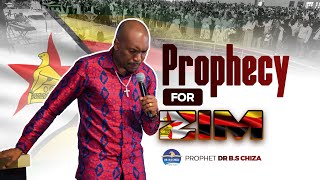 Prophetic Message For Zimbabwe Prophet Dr B.s Chiza