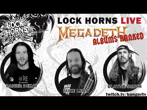 Megadeth Albums Ranked featuring Mike Leon (Soulfly/Cavalera Conspiracy) | Lock Horns